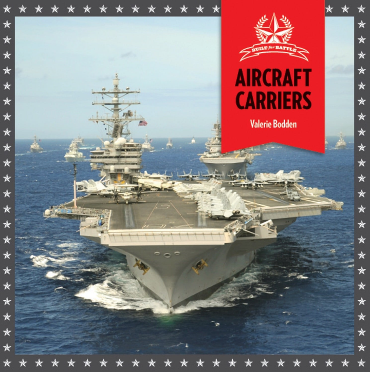 Built for Battle Series Hardcover Built for Battle: Aircraft Carriers