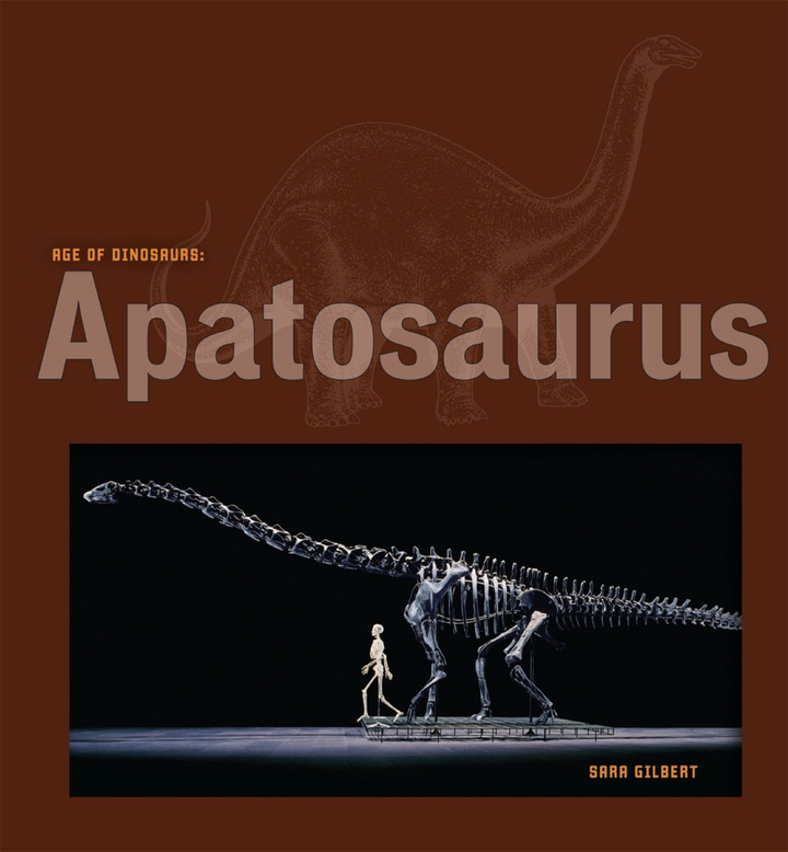 Age of Dinosaurs Series Hardcover Age of Dinosaurs: Apatosaurus