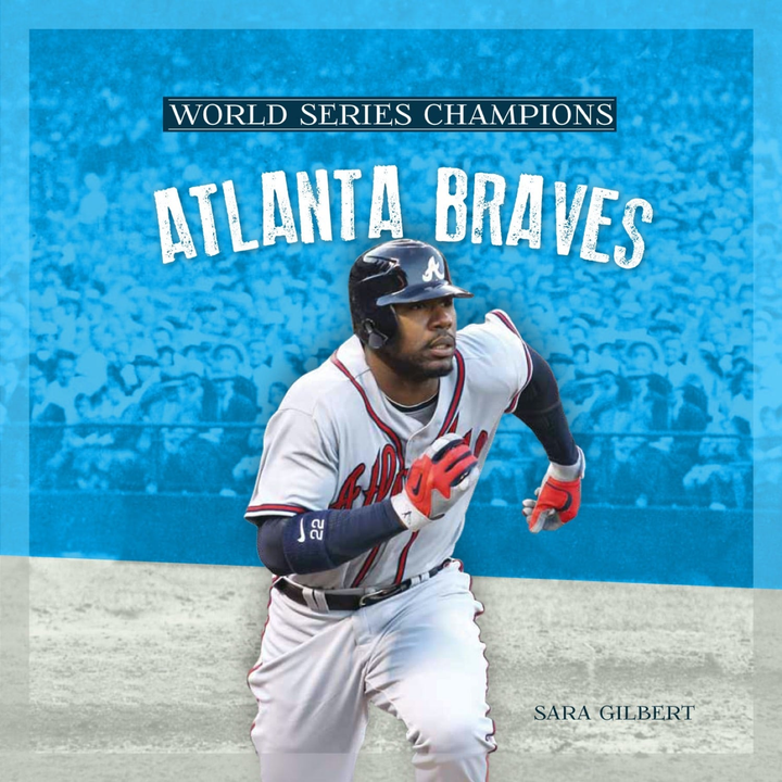 World Series Champions Series Hardcover World Series Champions: Atlanta Braves