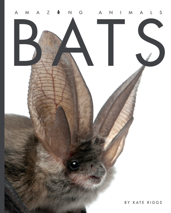 Amazing Animals - Classic Edition Series Hardcover Amazing Animals - Classic Edition: Bats