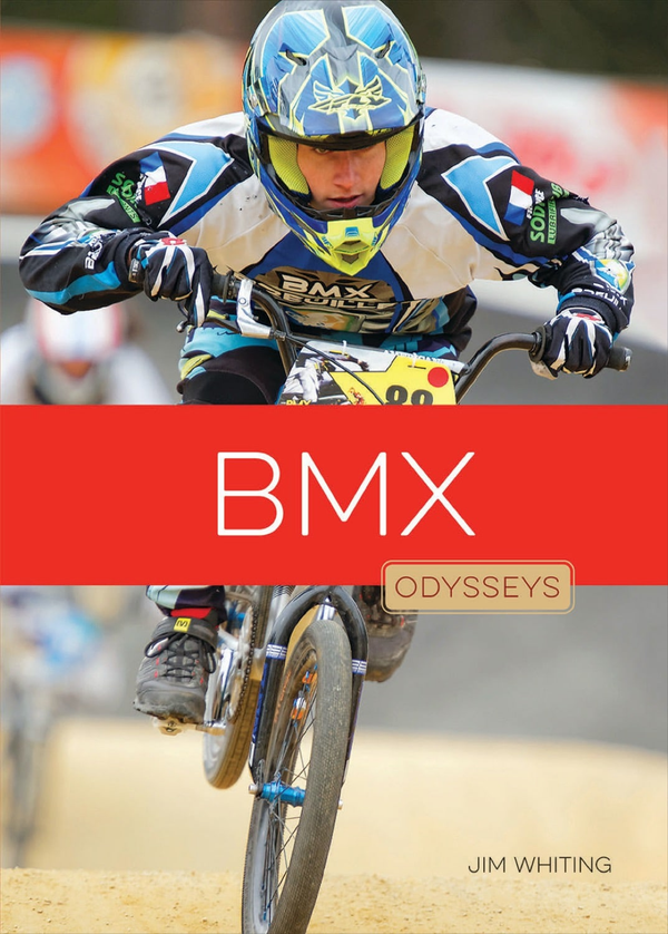 Odysseys in Extreme Sports Series Hardcover Odysseys in Extreme Sports: BMX