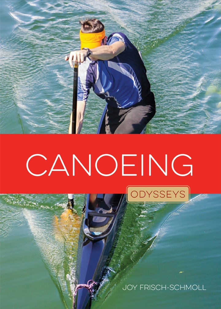 Odysseys in Outdoor Adventures Series Hardcover Odysseys in Outdoor Adventures: Canoeing