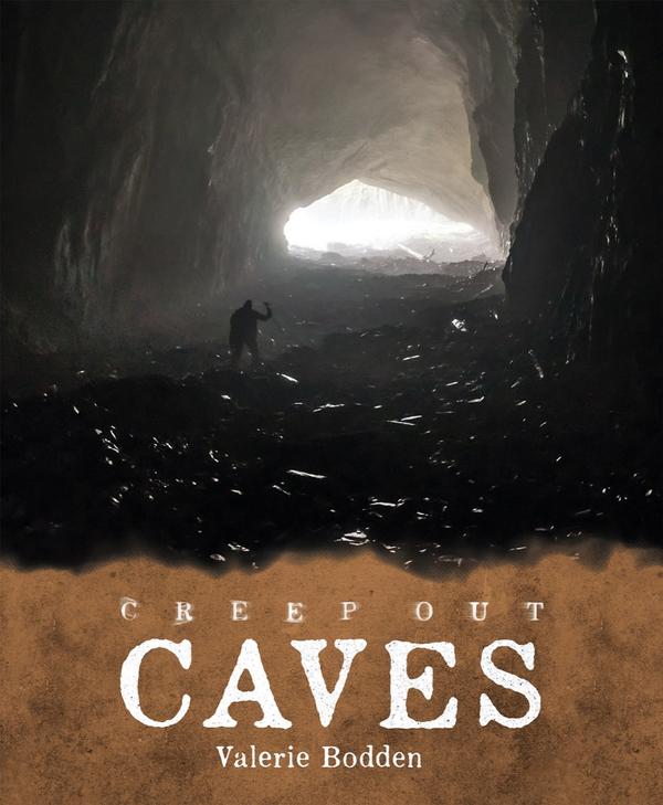 Creep Out Series Hardcover Creep Out: Caves