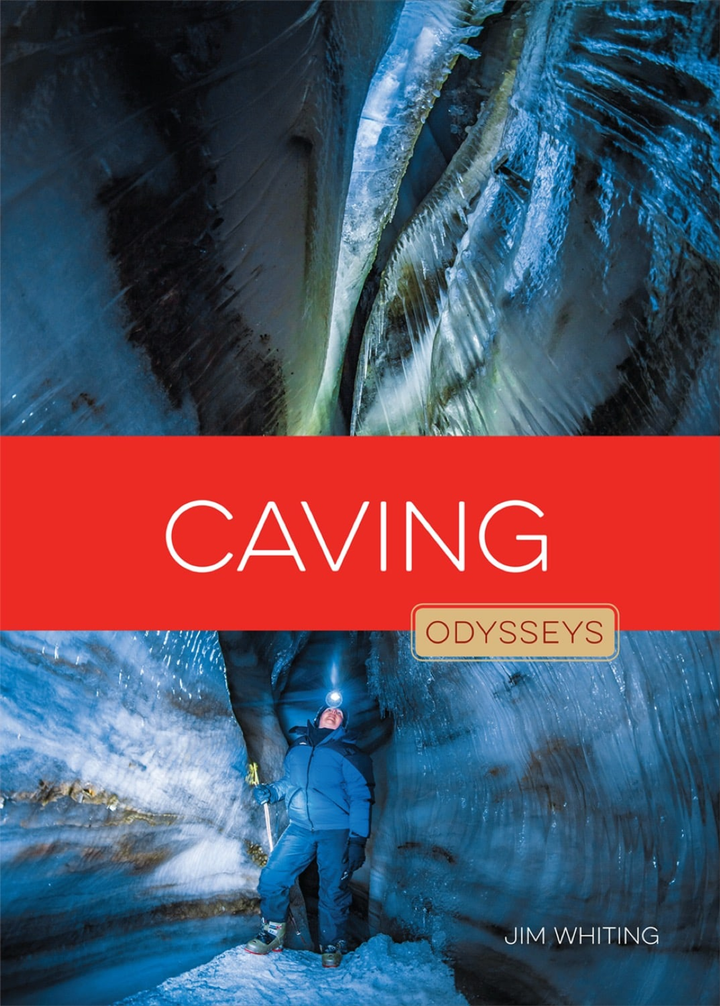 Odysseys in Outdoor Adventures Series Hardcover Odysseys in Outdoor Adventures: Caving