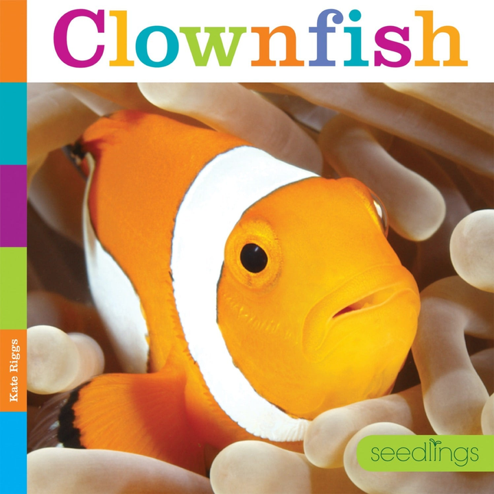 Seedlings Series Hardcover Seedlings: Clownfish