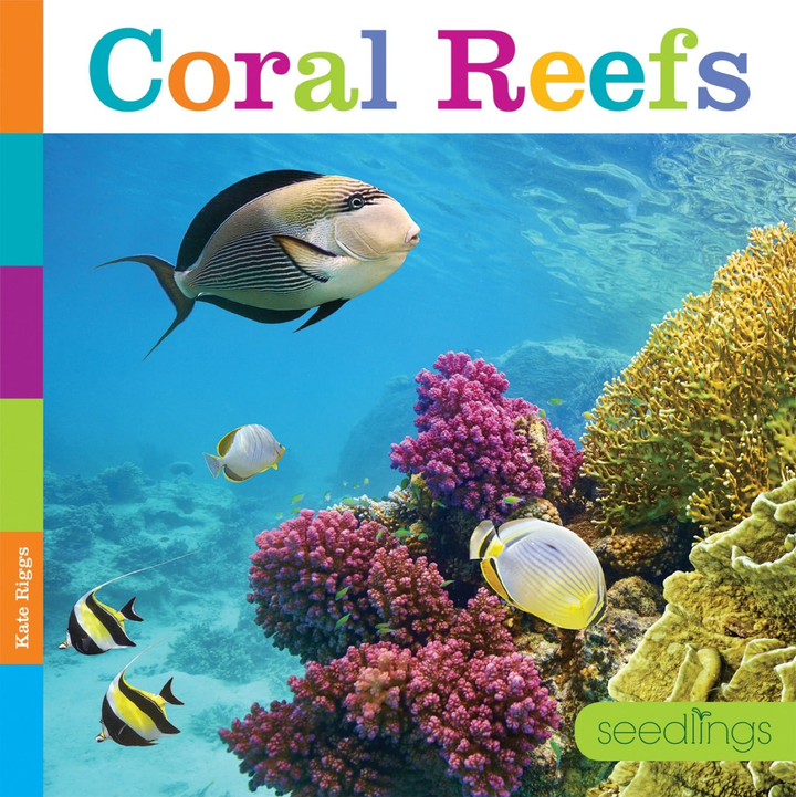 Seedlings Series Hardcover Seedlings: Coral Reefs