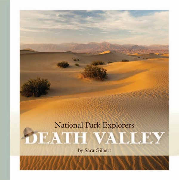 National Park Explorers Series Hardcover National Park Explorers: Death Valley