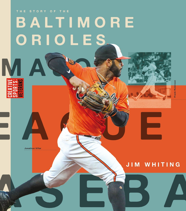 Creative Sports Series Paperback Creative Sports: Baltimore Orioles