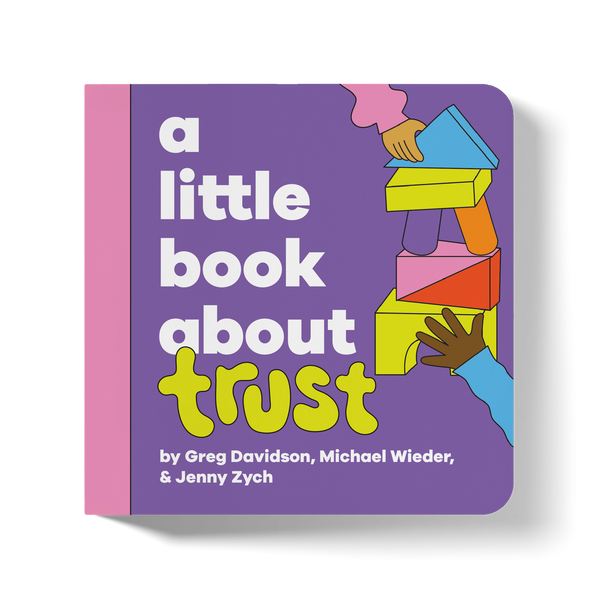 A Little Book About Trust