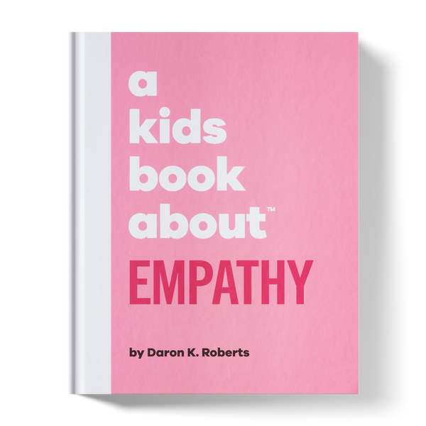 A Kids Book About Empathy