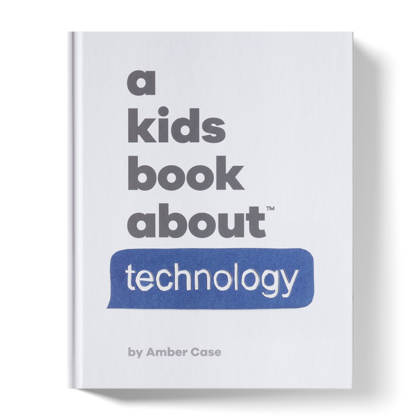 A Kids Book About Technology