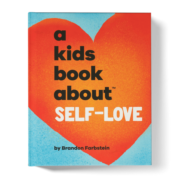 A Kids Book About Self-Love- PREORDER