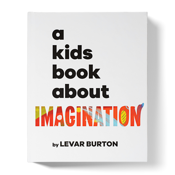 A Kids Book About Imagination