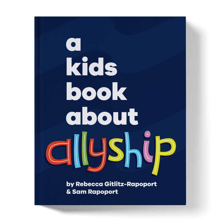 A Kids Book About Allyship